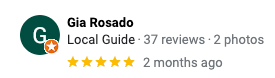google 5 star review by Gia Rosado